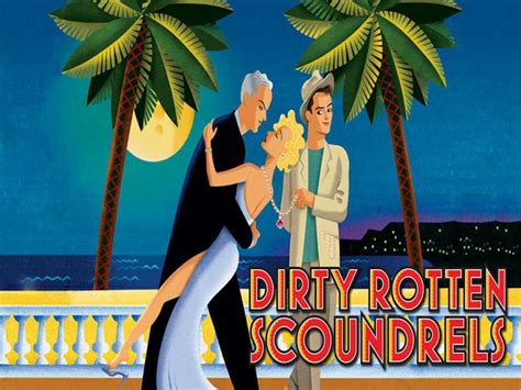 dirty rotten scoundrels musical libretto Kindle Editon