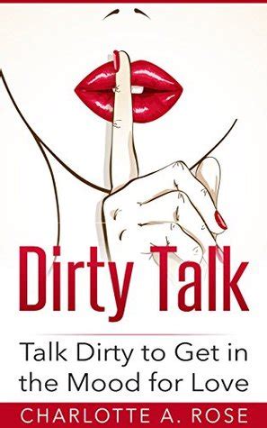 dirty talk how to talk dirty to get you both in the mood for sex Doc