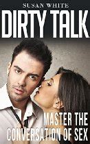 dirty talk master the conversation of sex Epub