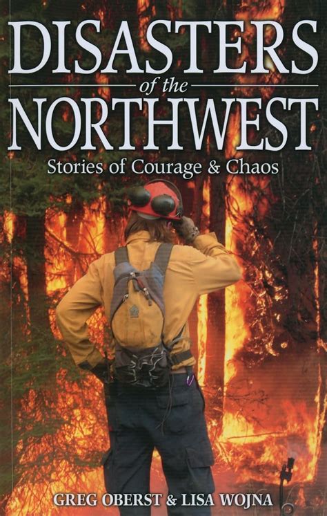 disasters of the northwest stories of courage and chaos PDF