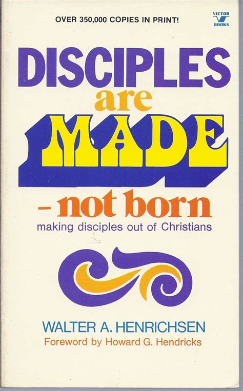 disciples are made not born making disciples out of christians Kindle Editon