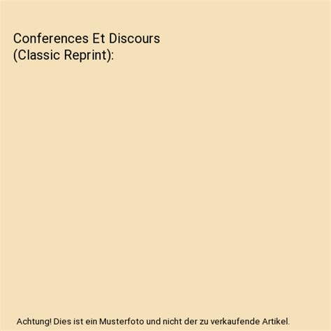 discours conferences classic reprint ernest PDF