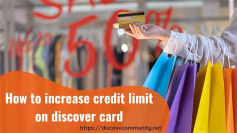 discover card credit limit increase