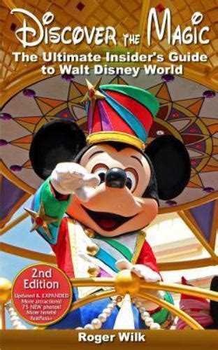 discover the magic the ultimate insiders guide to walt disney world Doc