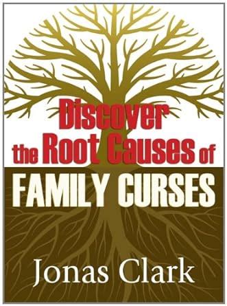 discover the root causes of family curses Doc