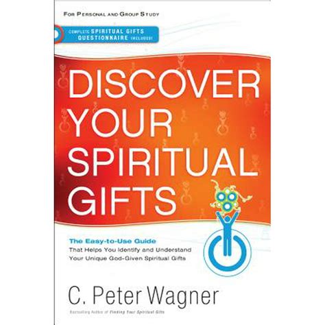 discover your spiritual gifts the easy to use guide that helps you identify and understand your unique god given Doc