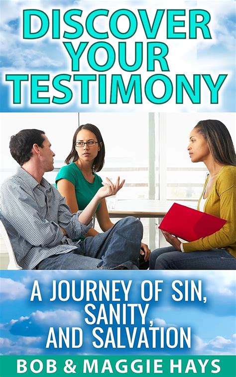 discover your testimony a journey of sin sanity and salvation Doc