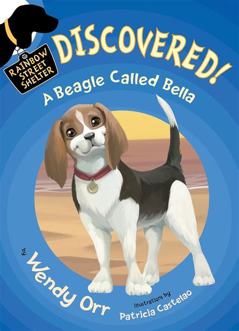 discovered a beagle called bella rainbow street shelter Kindle Editon