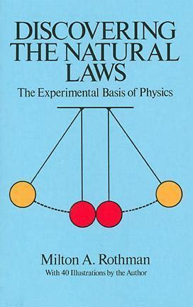 discovering the natural laws the experimental basis of physics PDF
