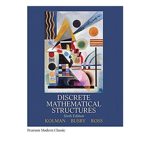 discrete mathematical structures by kolman 6th edition PDF