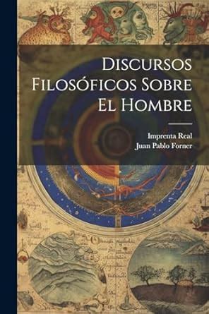 discursos filosoficos sobre el hombre PDF