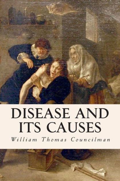 disease causes william thomas councilman Doc