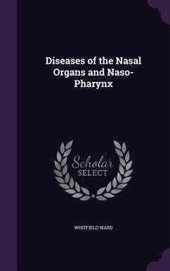 diseases nasal organs naso pharynx whitfield Doc