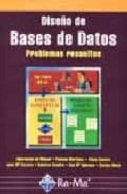 diseno de bases de datos problemas resueltos Epub