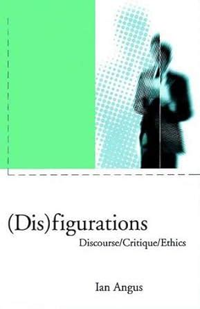 disfigurations discourse or critique or ethics Kindle Editon