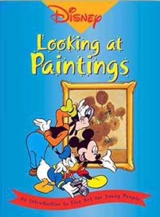 disney looking at paintings an introduction to art for young people PDF