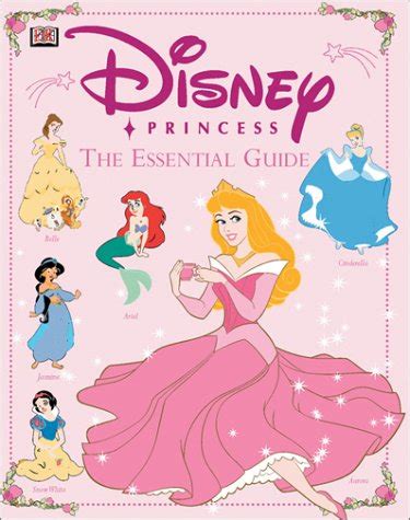 disney princess the essential guide dk essential guides Kindle Editon