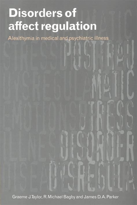 disorders of affect regulation alexithymia in medical and psychiatric illness Kindle Editon