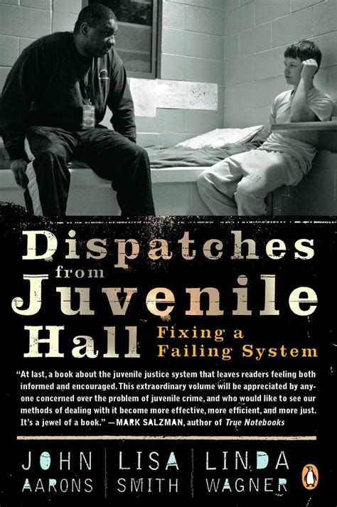 dispatches from juvenile hall fixing a failing system PDF