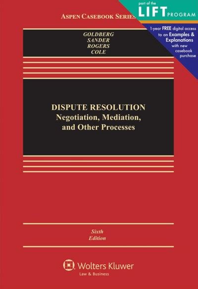 dispute resolution negotiation mediation and other processes sixth edition aspen casebook Reader