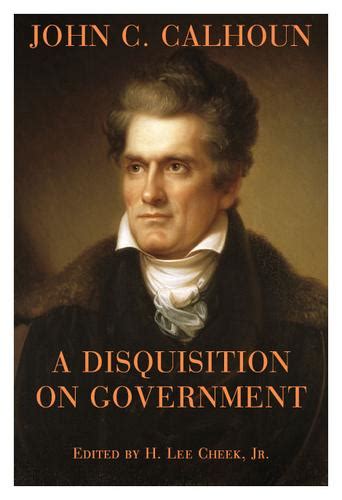 disquisition government john c calhoun Kindle Editon