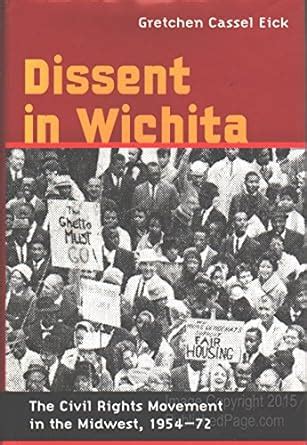 dissent in wichita the civil rights movement in the midwest 1954 72 Epub