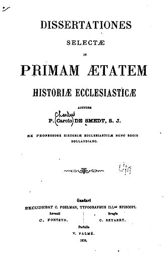 dissertationes selectae aetatem historiae ecclesiasticae Reader