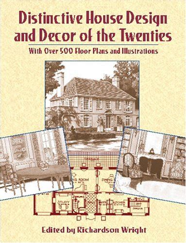 distinctive house design and decor of the twenties with over 500 floor plans and illustrations PDF