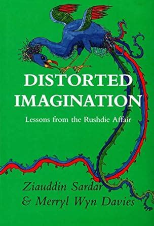 distorted imagination lessons from the rushdie affair Reader