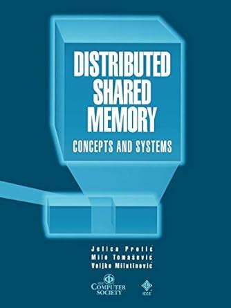 distributed shared memory concepts and systems PDF