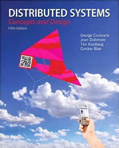 distributed systems concepts and design 5th edition solution manual Epub