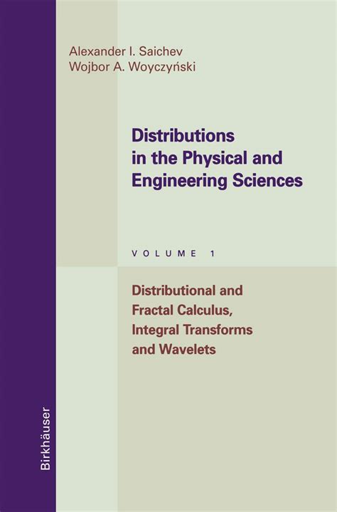 distributions in the physical and engineering sciences distributional and fractal calculus integral transforms Epub