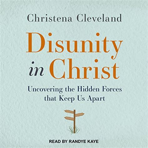disunity in christ uncovering the hidden forces that keep us apart Doc