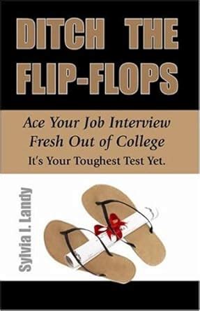 ditch the flip flops ace your job interview fresh out of college Reader