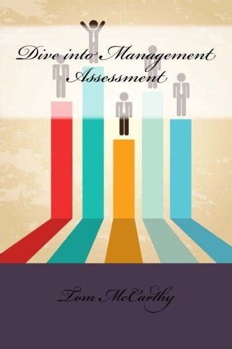 dive into management assessment mccarthy Kindle Editon