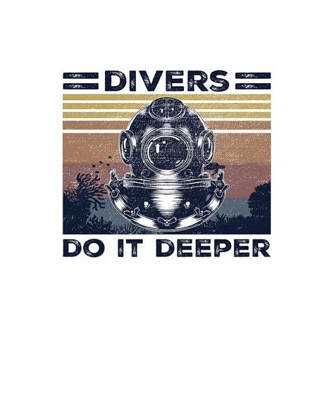 divers do it deeper