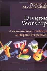 diverse worship african american caribbean and hispanic perspectives Epub