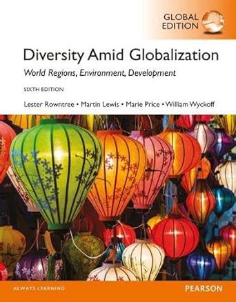 diversity amid globalization 6th edition Kindle Editon