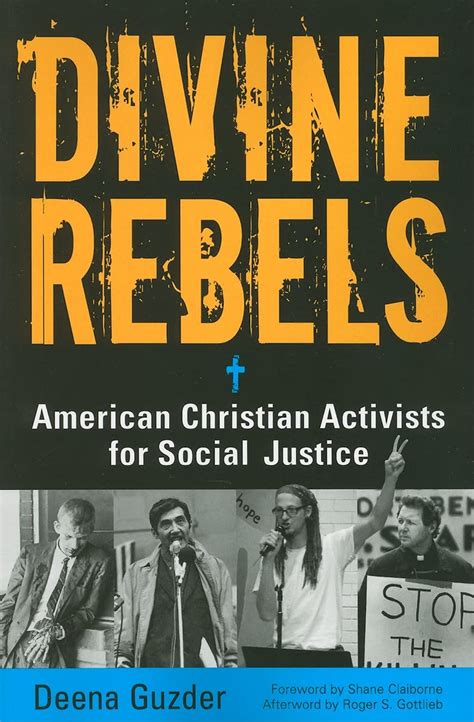 divine rebels american christian activists for social justice PDF