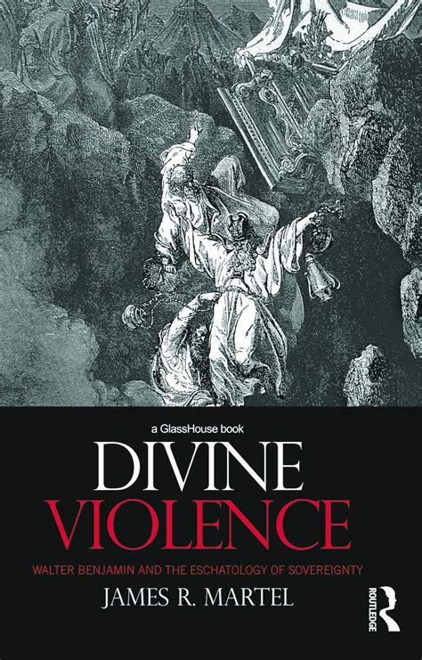 divine violence walter benjamin and the eschatology of sovereignty Epub