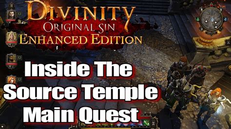 Divinity Original Sin 2 Inside The Source Temple Walkthrough
