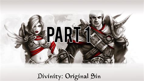Divinity Original Sin Walkthrough Part 1