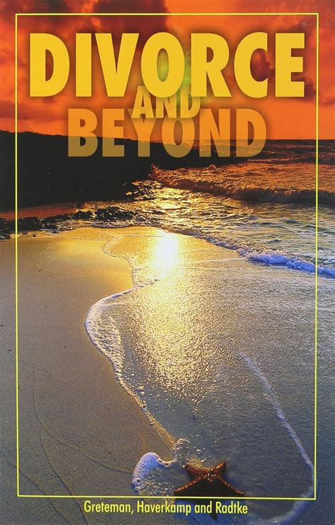 divorce and beyond participants divorce and remarriage PDF