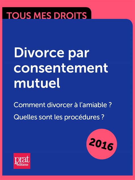 divorce consentement divorcer lamiable proc dures ebook Epub