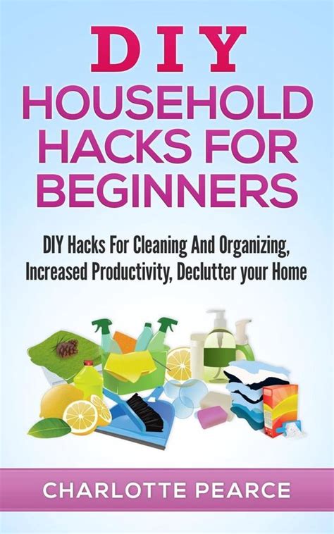 diy household hacks productive declutter Epub