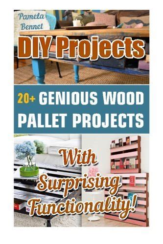 diy projects 20 genious wood pallet projects with surprising functionality Doc