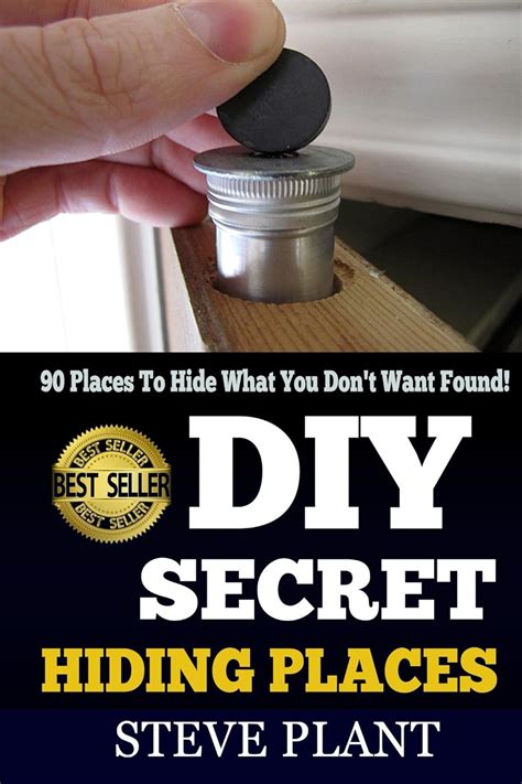 diy secret hiding places 90 places to hide what you dont want found shtf stockpile shtf plan preppers PDF