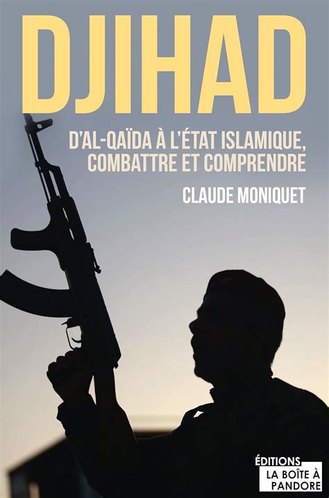 djihad dal qaida islamique comprendre temoignage ebook Reader