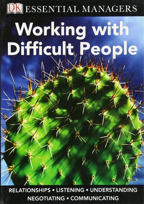 dk essential managers working with difficult people Reader