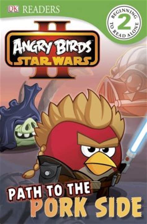dk readers l2 angry birds star wars ii path to the pork side Kindle Editon